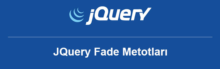 JQuery Fade Metotları